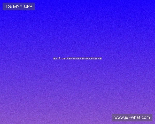 九游会J9.com开户下载官网支持多设备同步登录,随时随地畅享精彩游戏内容 九游会J9.com开户下载官网支持多设备同步登录,随时随地畅享精彩游戏内容